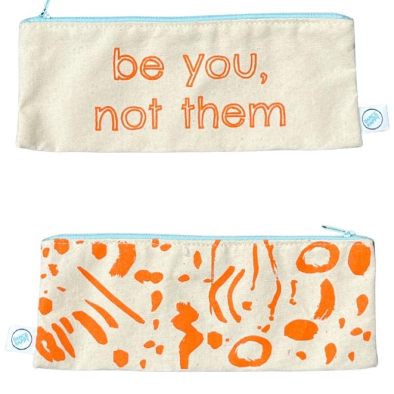 be_you_not_them_pencil_case